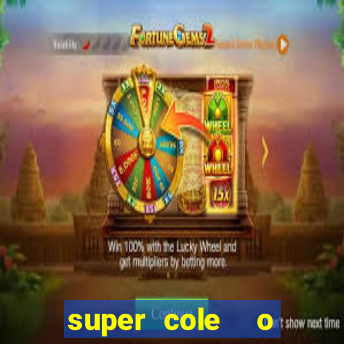 super cole  o 7784 jogos para pc download